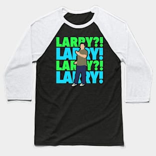 Larry! - Joe Gatto Impractical Jokers Baseball T-Shirt